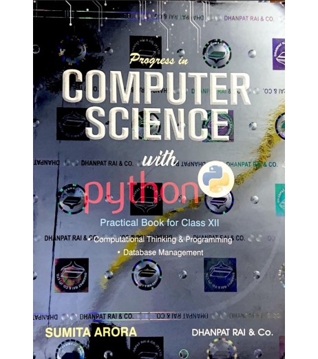 Computer Science With Python Textbook Class 12 by Sumita Arora | Latest Edition Science - SchoolChamp.net